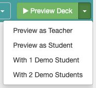 Menú Preview Deck amb opcions per al docent i els alumnes de prova